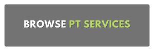 BROWSE PT SERVICES