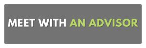 MEET WITH AN ADVISOR