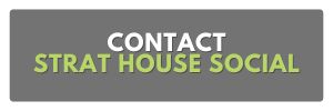 CONTACT STRAT HOUSE SOCIAL
