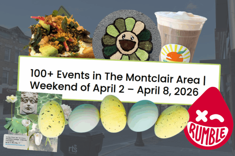 Montclair Weekend Events New Jersey April 2 2026