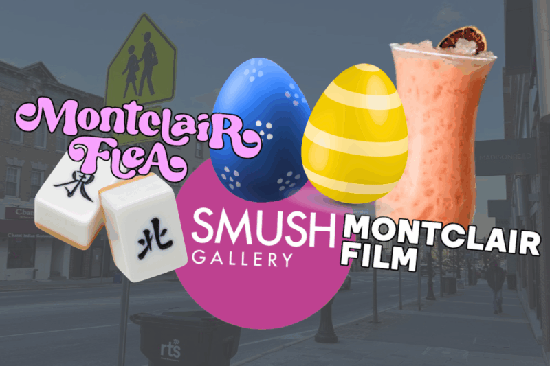 Montclair Weekend Events in New Jersey for March 19, Alternate Featured Image